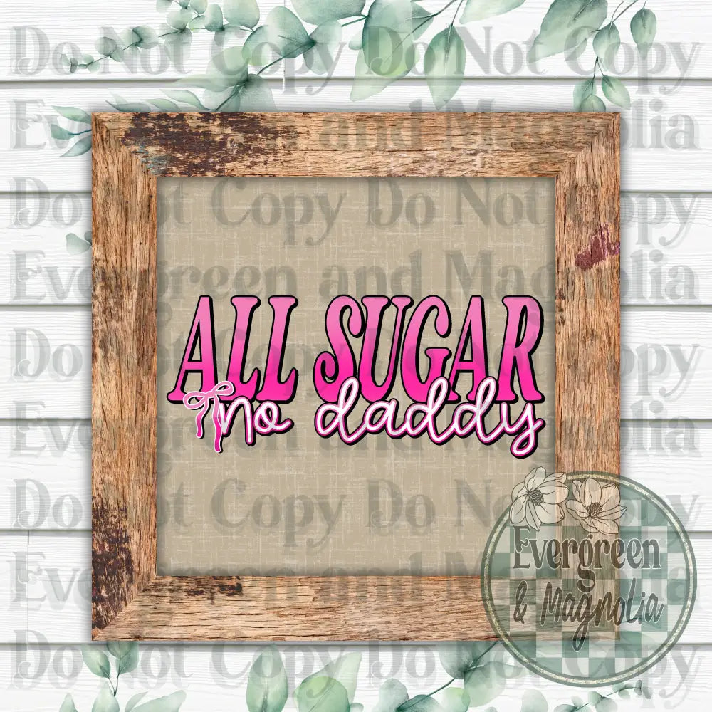 All sugar no daddy (pink)