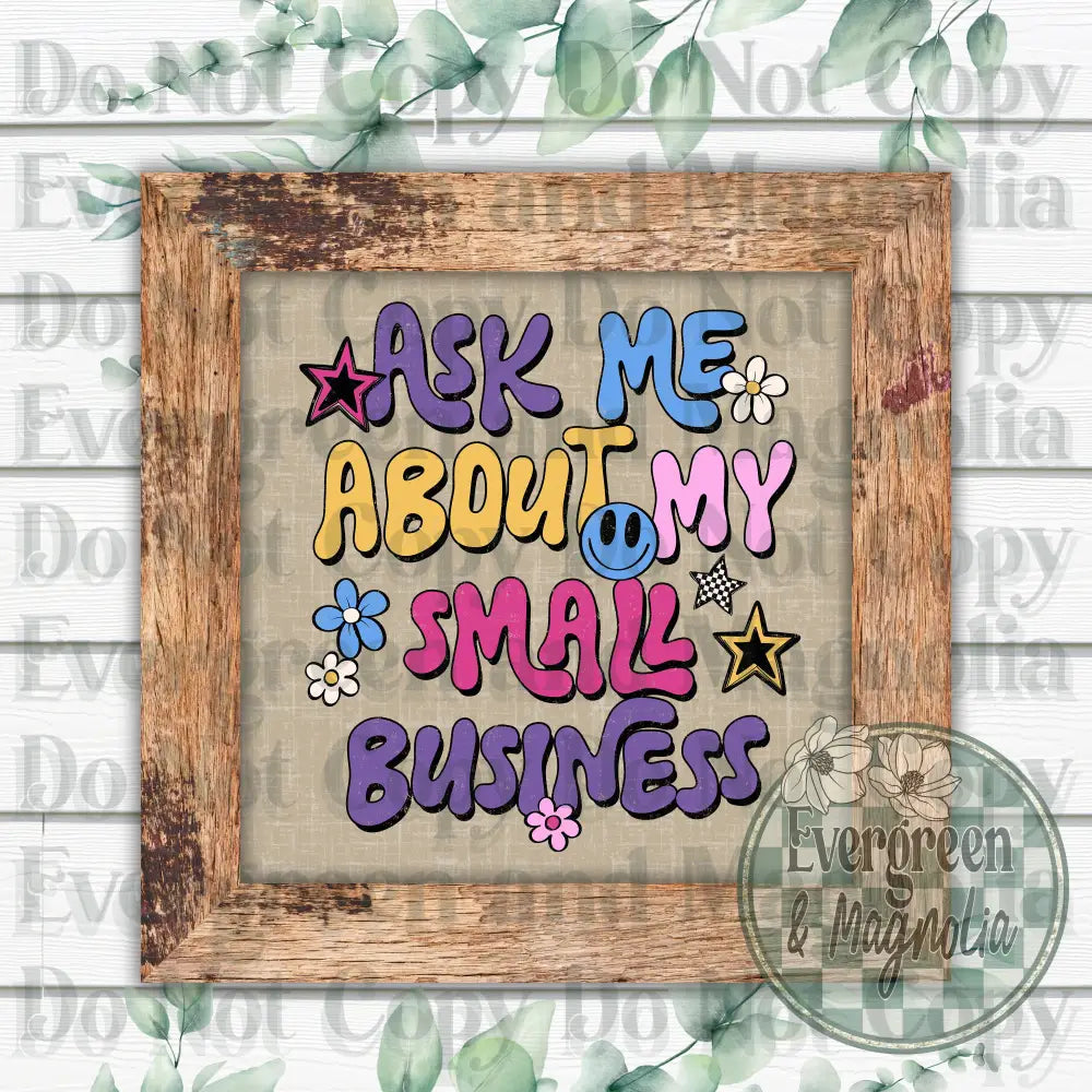 Ask about my small business
