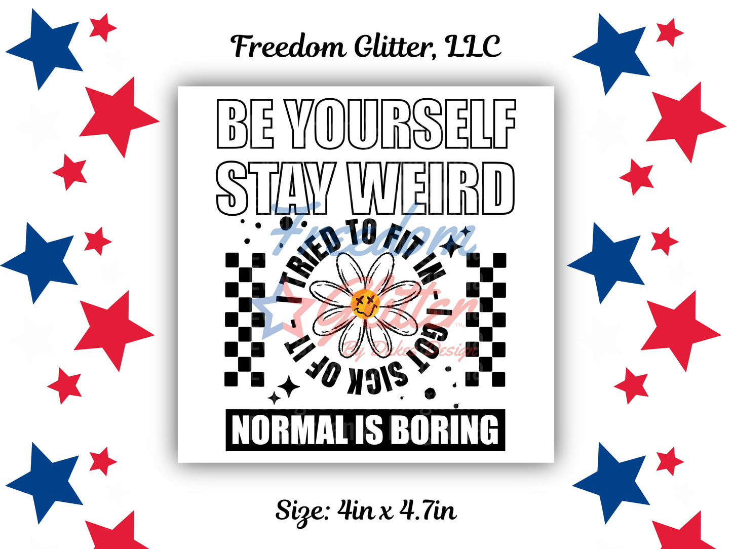 Be Yourself, Stay Weird Decal (UVDTF)