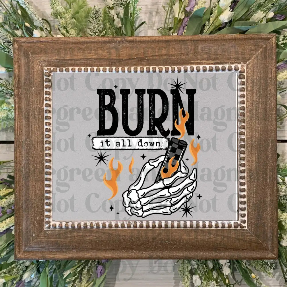 Burn_It_All_Down