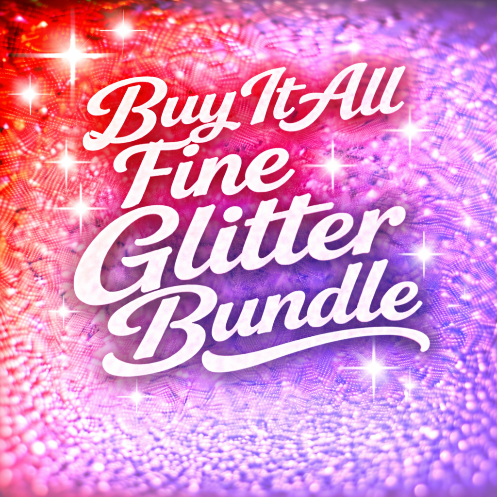 BUY IT ALL!! (Fine Glitter Pack)