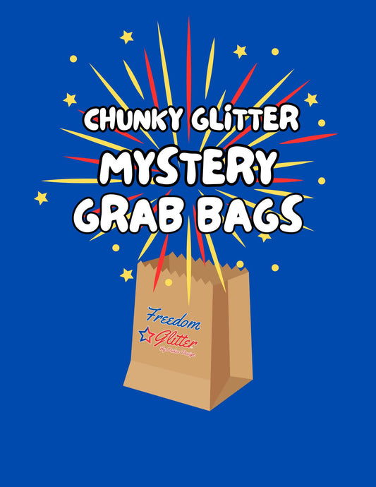 Chunky Glitter Grab Bags FOR OCTOBER 3!