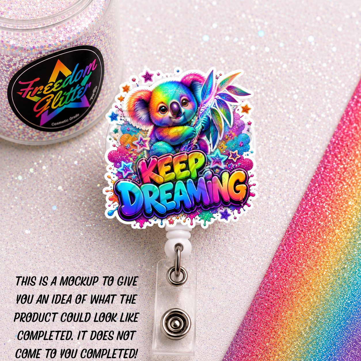 Encouraging -Keep Dreaming 2" Badge Reel Acrylic Blank