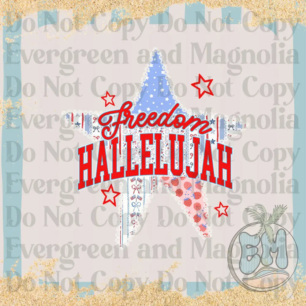 Freedom hallelujah