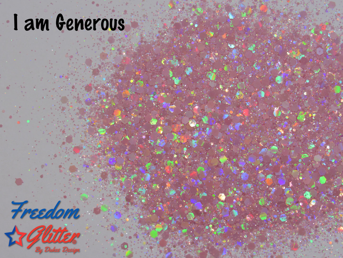 I am Generous (Pearl Holographic Glitter)