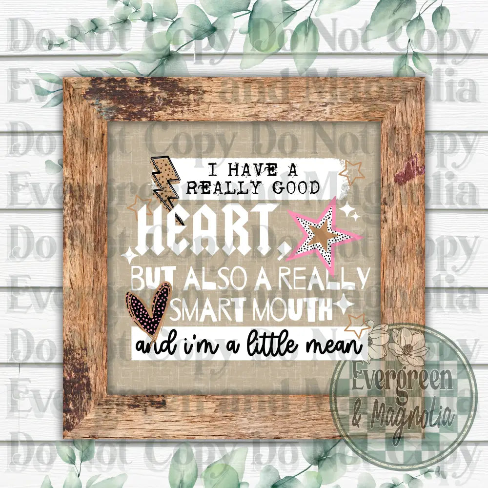 Good heart smart mouth (white)