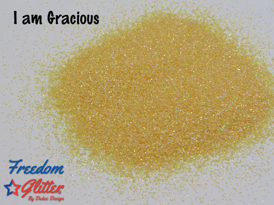 I am Gracious (Pearl Holographic Glitter)