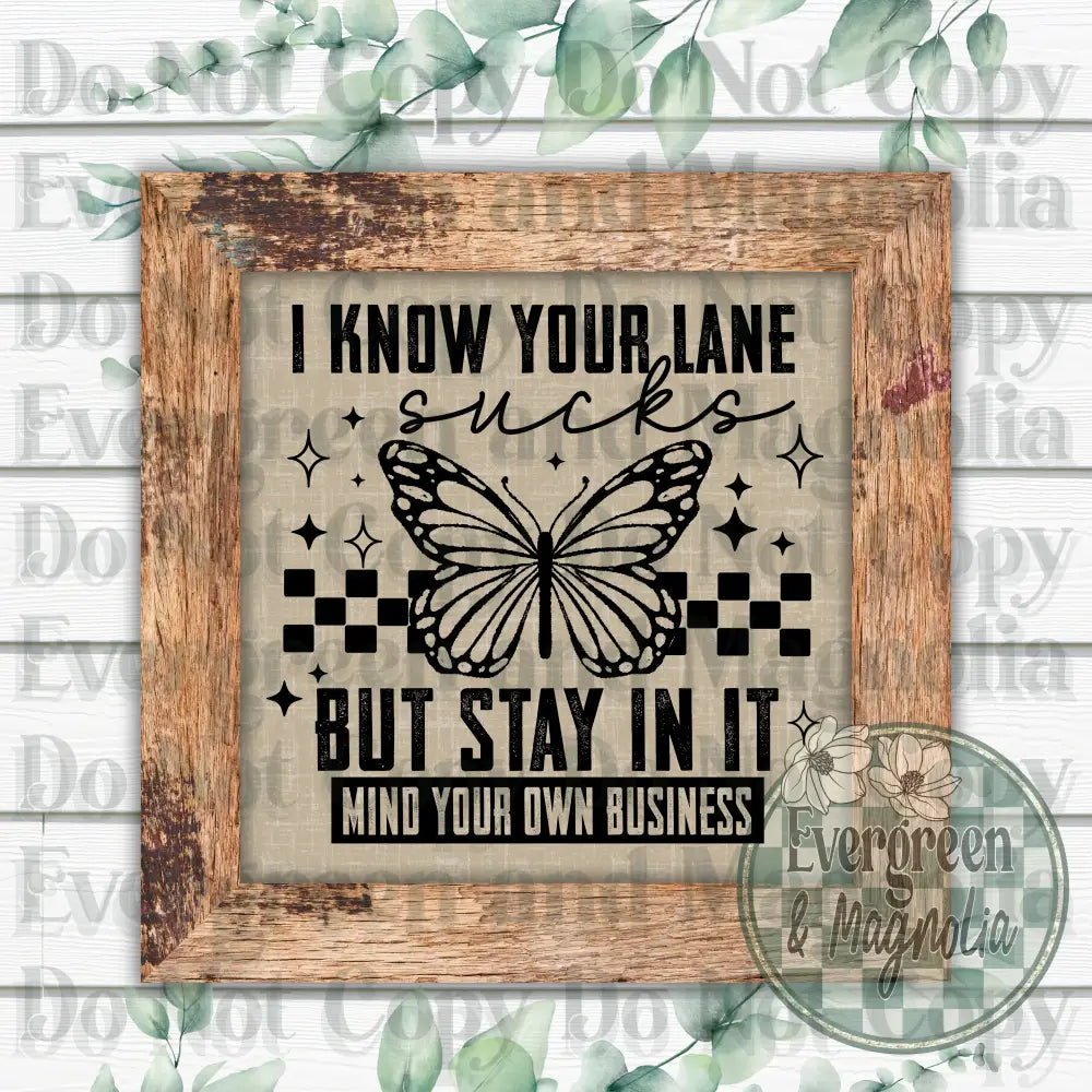 I Know Your Lane Sucks (Black)