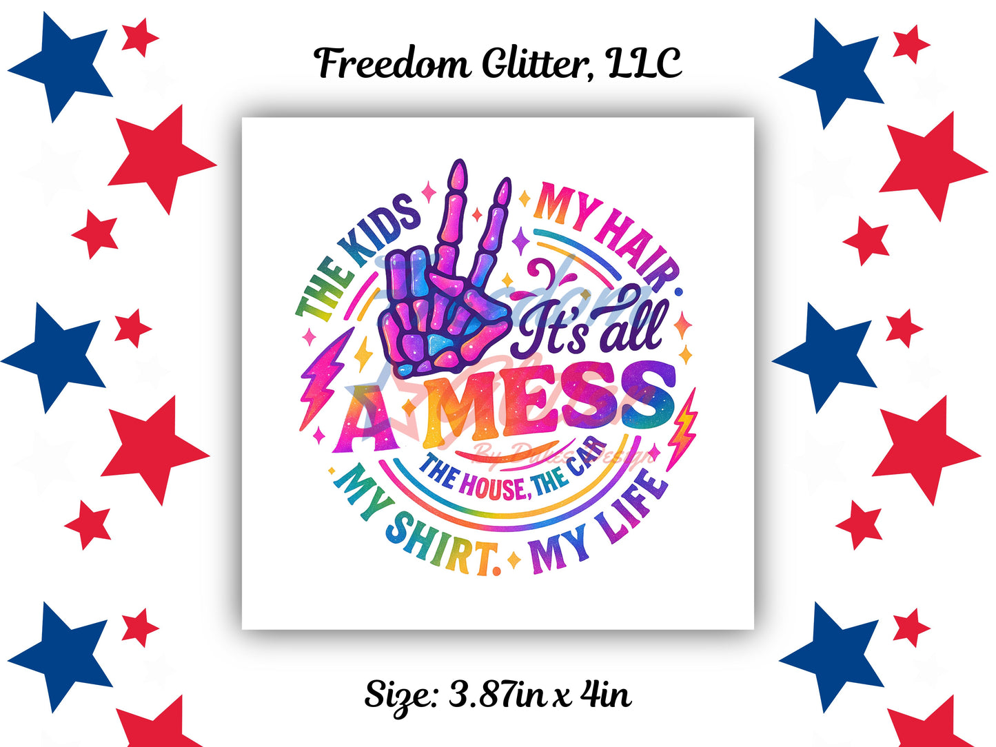 It's All a Mess Decal (UVDTF)