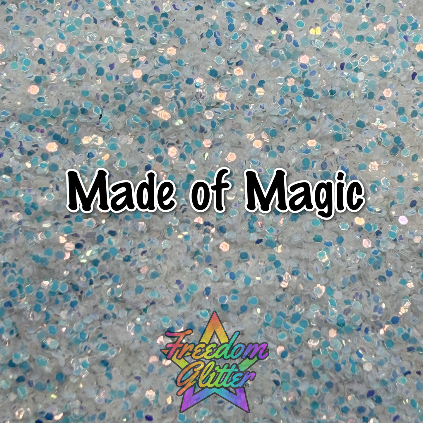 Made of Magic (Pearl Iridescent Glitter)
