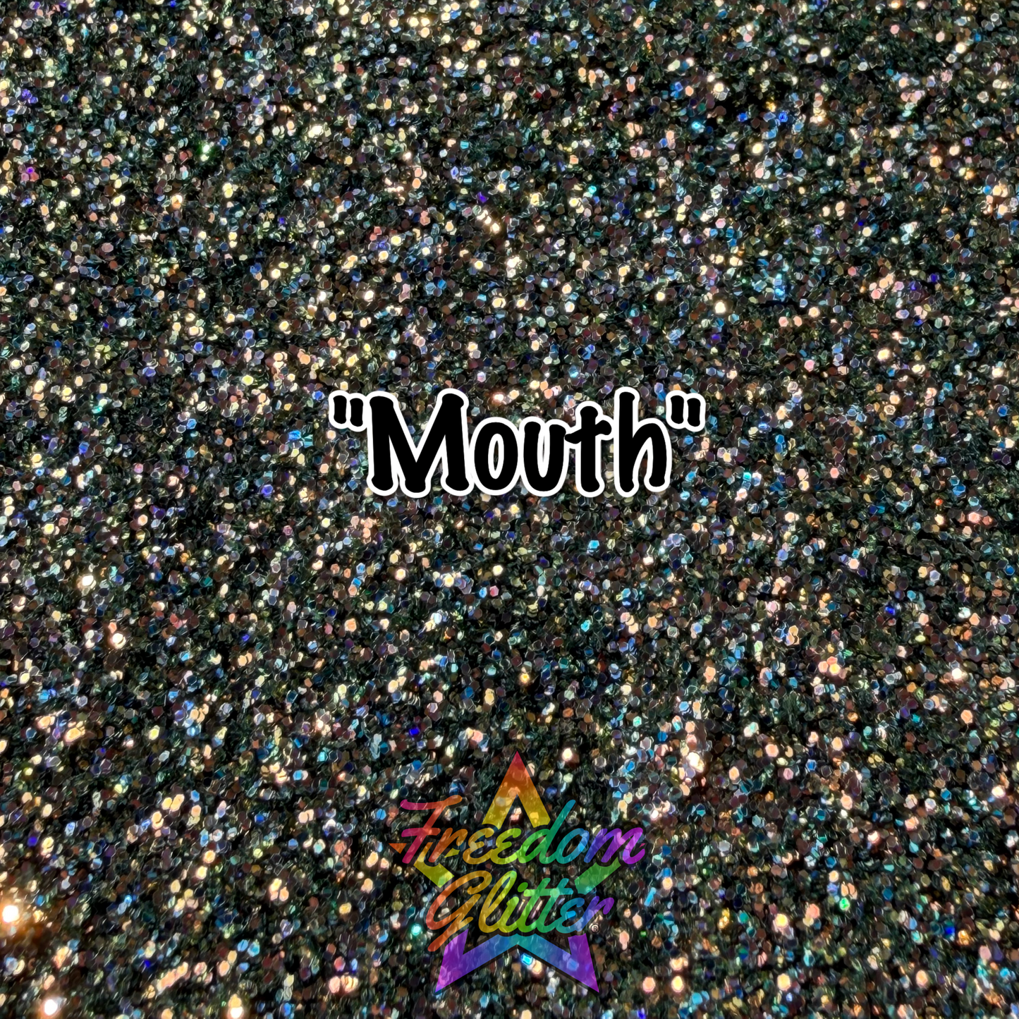 "Mouth" (Colorshift Glitter)