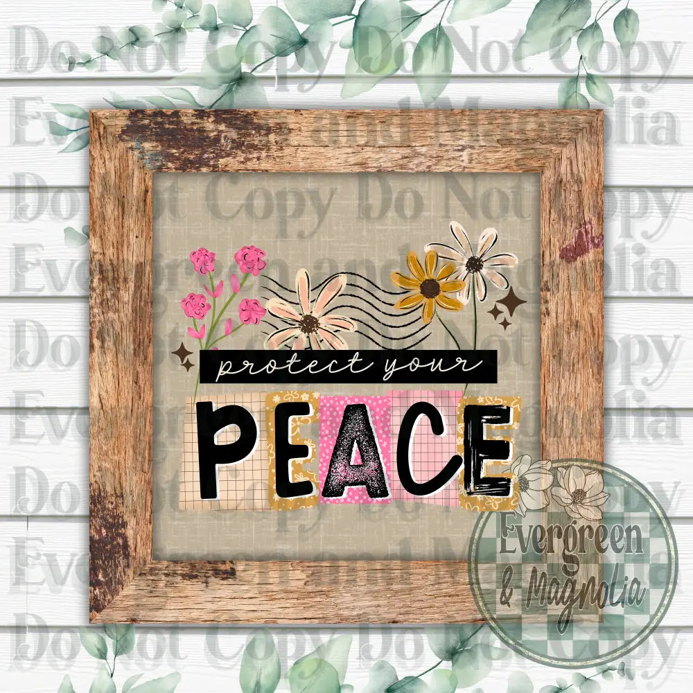 Protect your peace