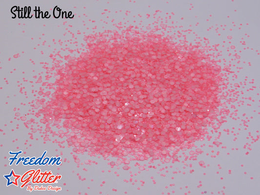 Still the One (Glow Glitter)