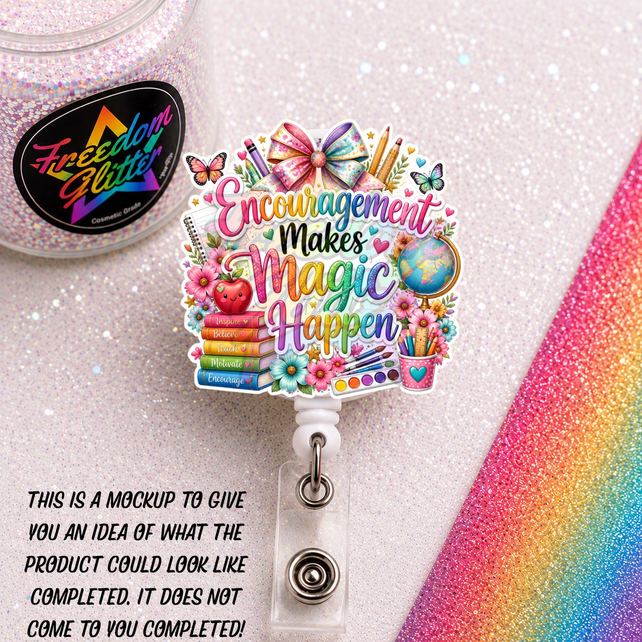 Teacher - Encouragement Makes Magic Happen 2" Badge Reel Acrylic Blank
