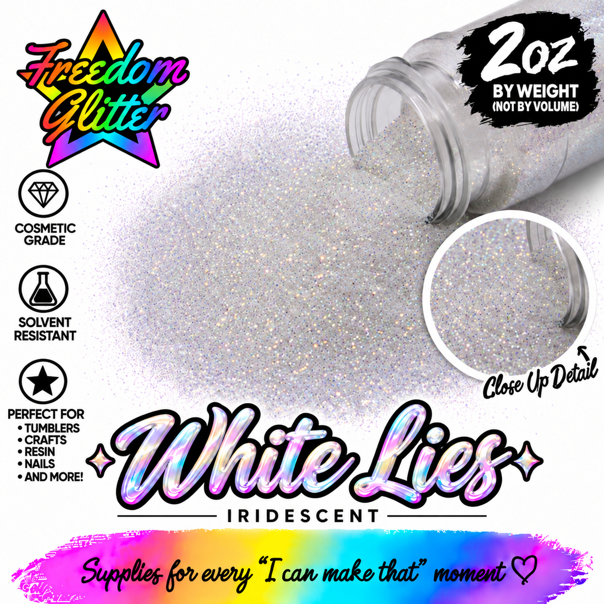 White Lies (Iridescent)