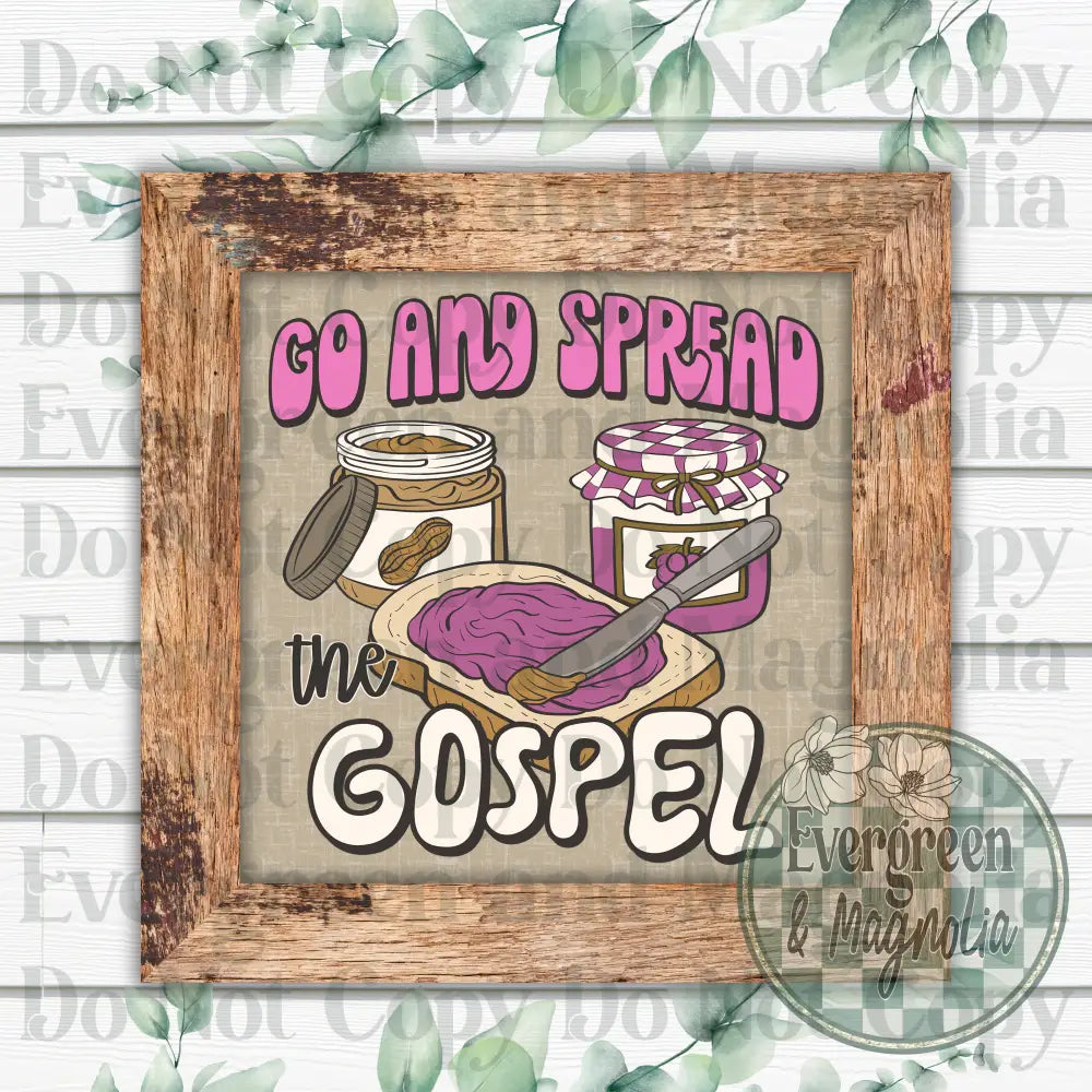 Go and spread the gospel