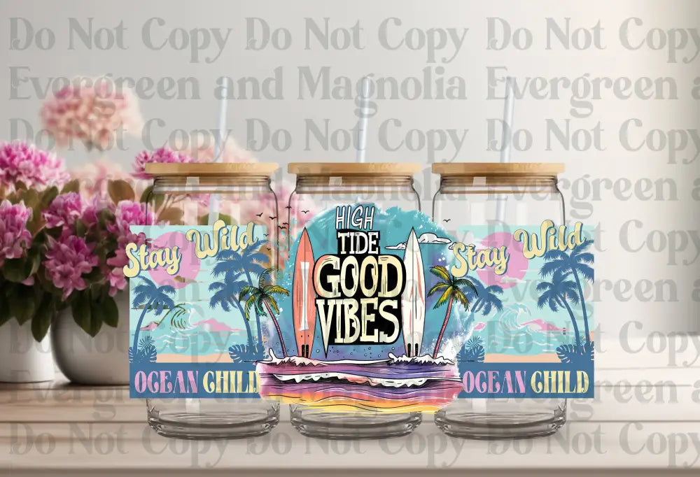 High Tide, Good Vibes