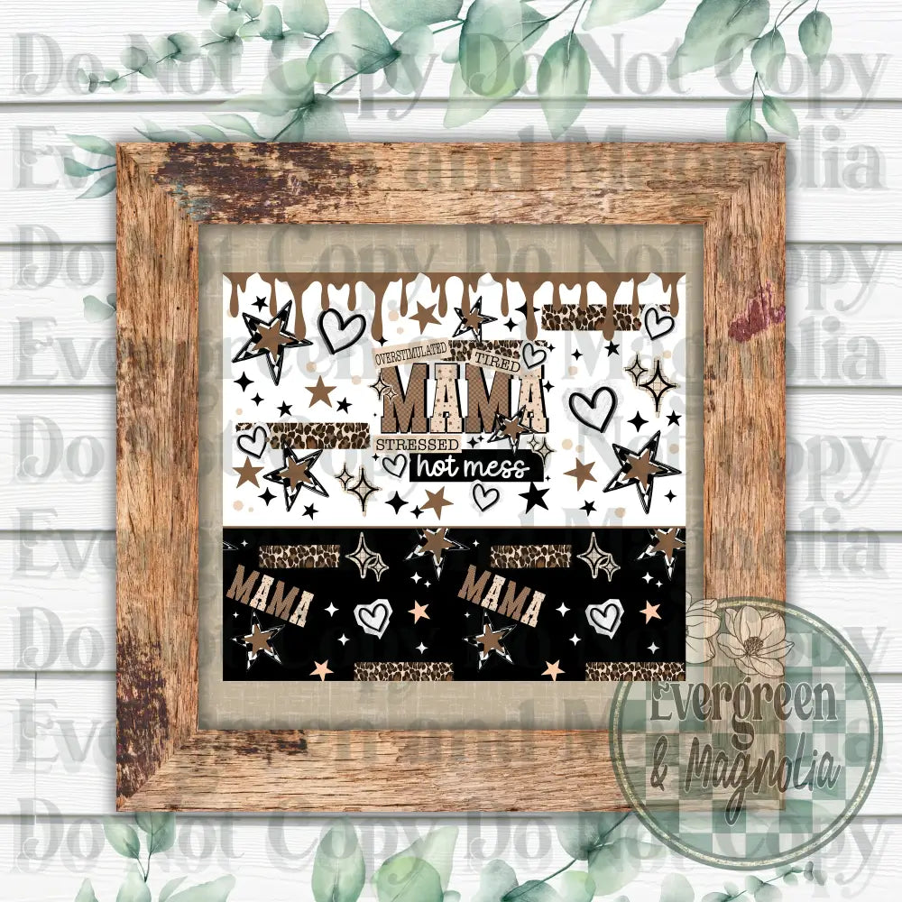Hot mess mama brown skinny decal