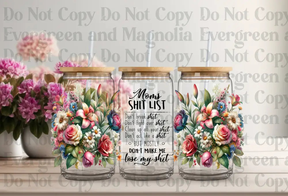 Moms shit list