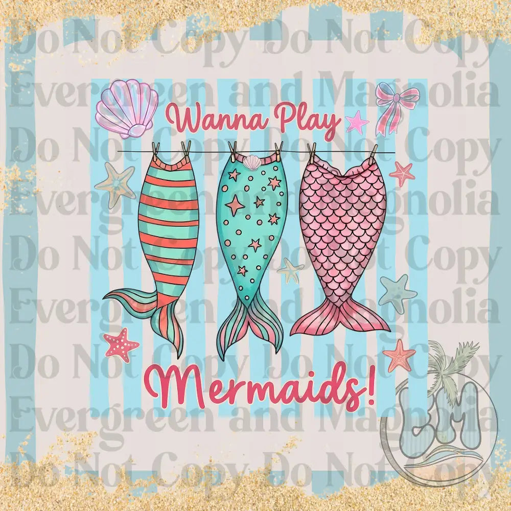 Wanna play mermaids