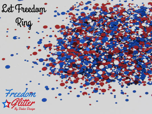 Let Freedom Ring (Shape Glitter)