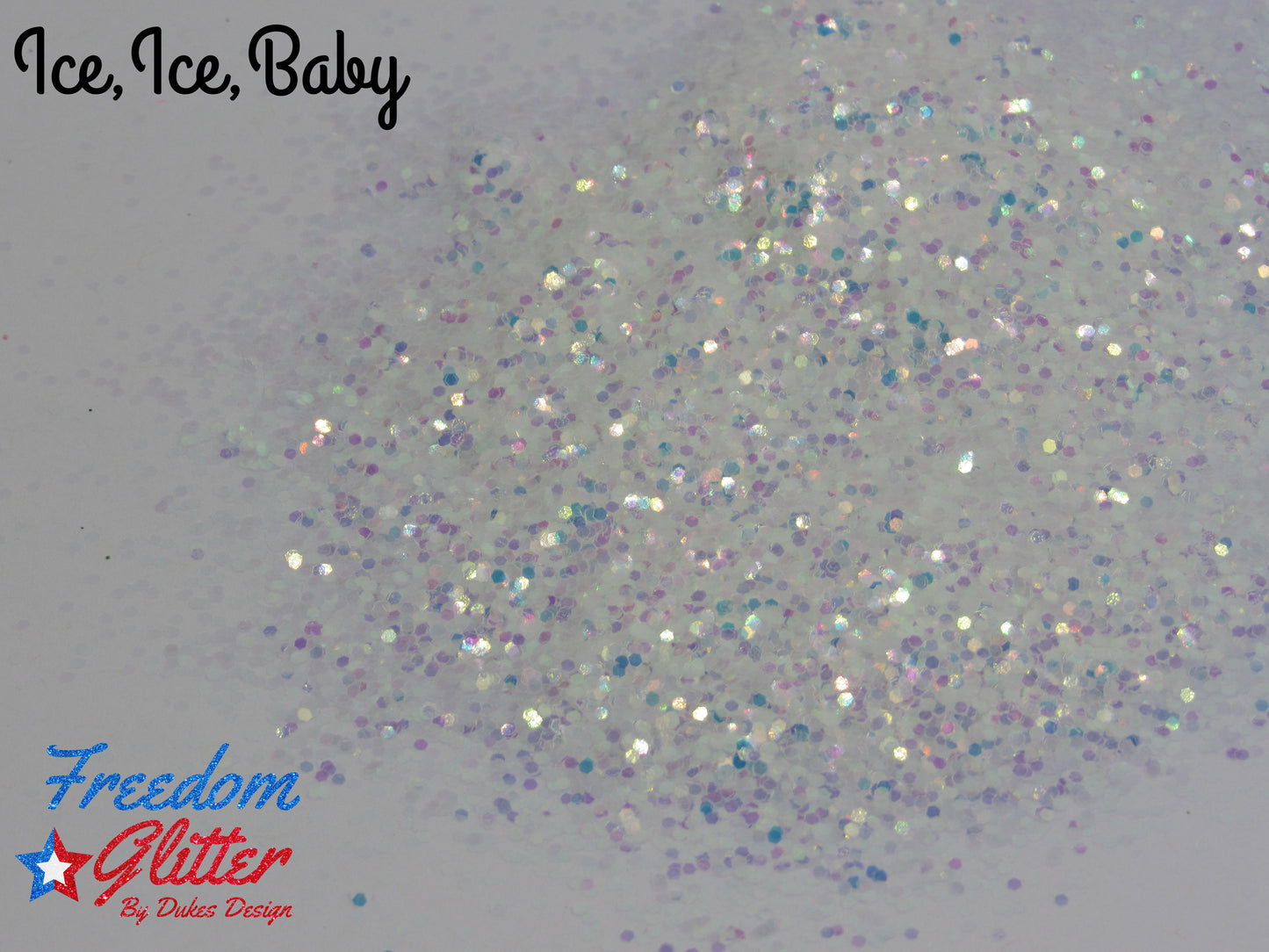 Ice, Ice, Baby (Iridescent Glitter)
