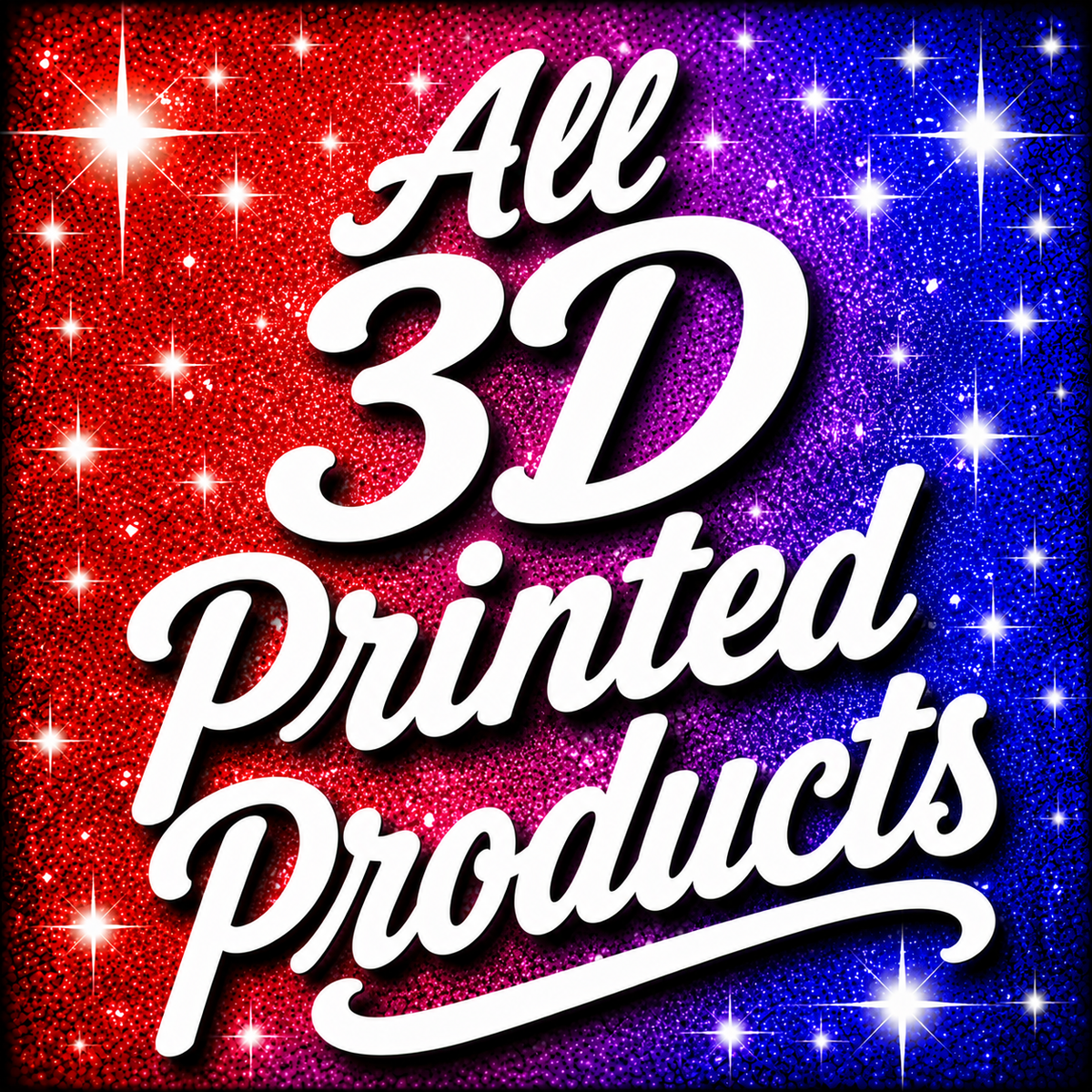 All 3D Printed Products