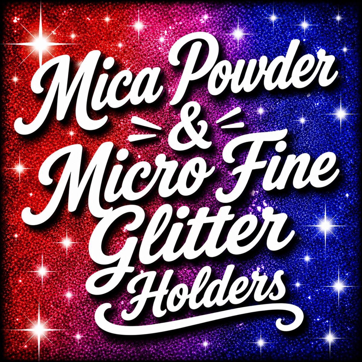 Mica Powder & Micro Fine Glitter Holders