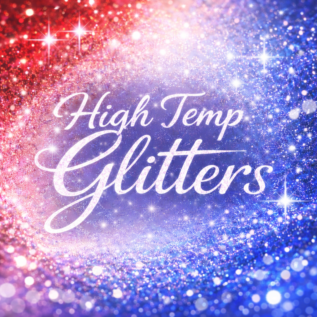 High Temp Glitters