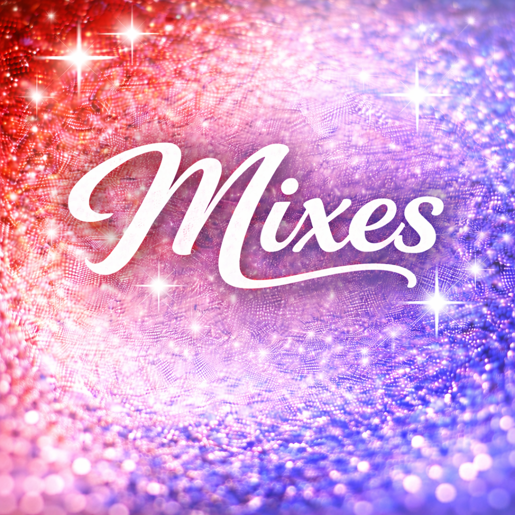 Mixes