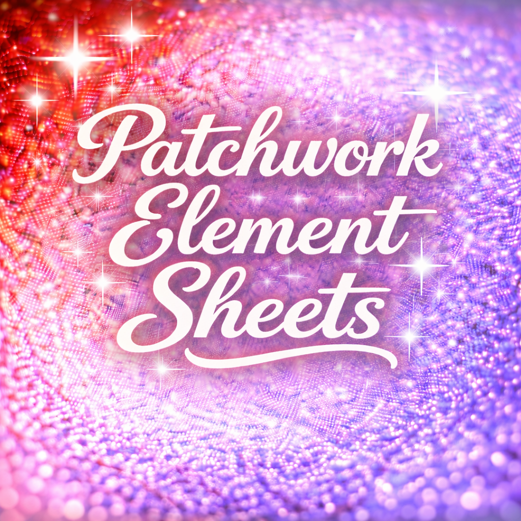 Patchwork Element Sheets
