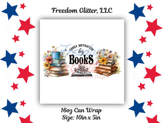 16oz. Can Wrap - Easily Distracted By Books Decal (UVDTF)