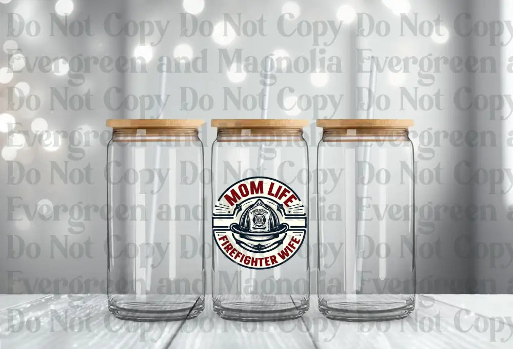 Mom Life Firefighter Wife
