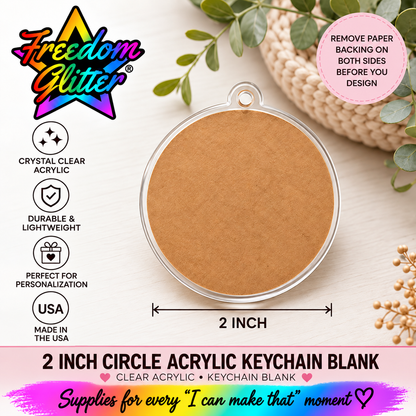 2in Circle Keychain Acrylic Blank –  Clear Acrylic