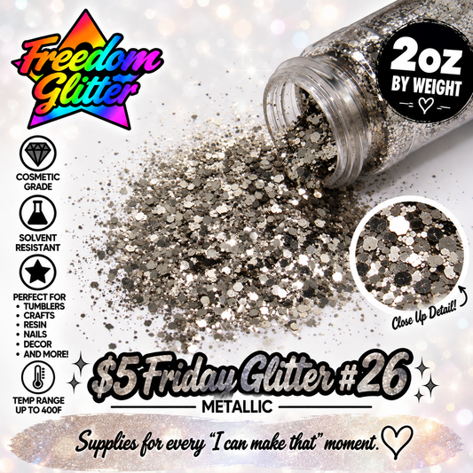$5 Friday Glitter #26