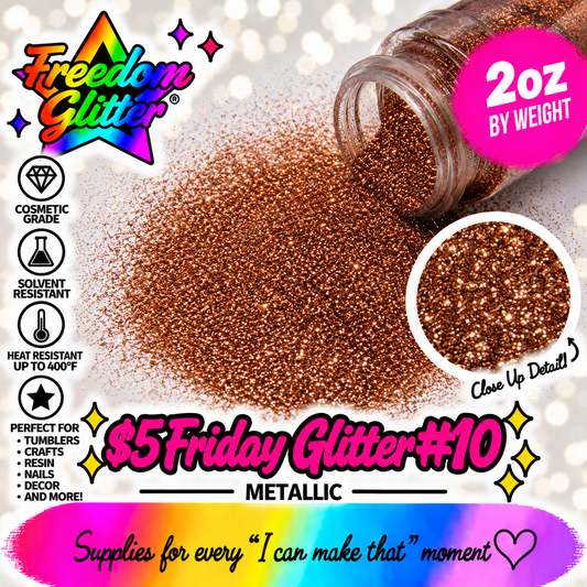 $5 Friday Glitter #10