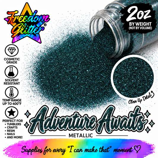 Adventure Awaits (Metallic Glitter)