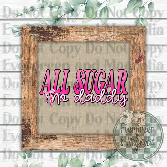 All sugar no daddy (pink)