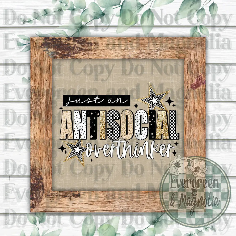 Antisocial Overthinker (Black)