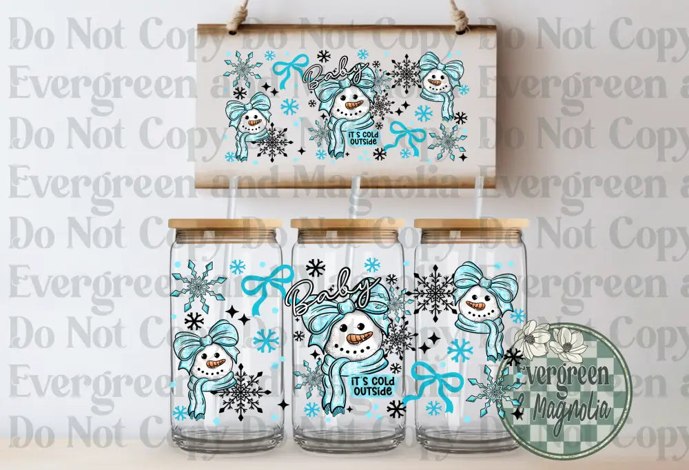 Baby It's Cold Outside (Blue)