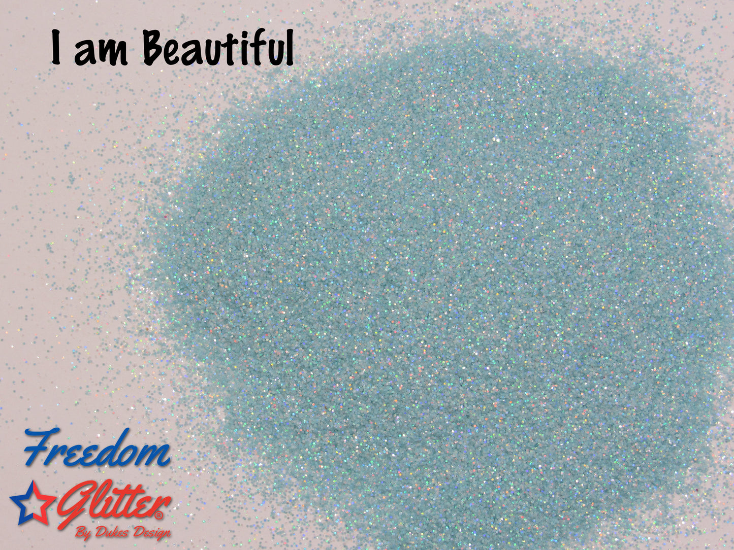 I am Beautiful (Pearl Holographic Glitter)