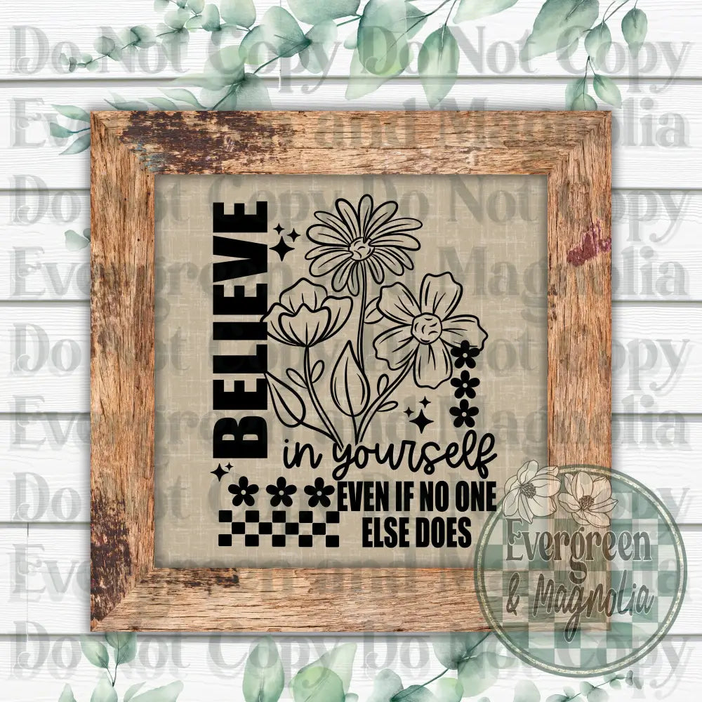 Believe in yourself (black)