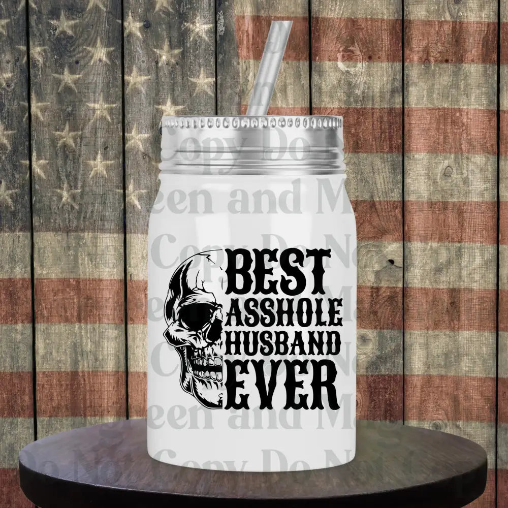 Best A**hole Husband ever