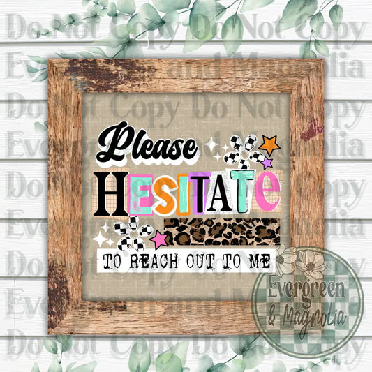 Please hesistate (black)