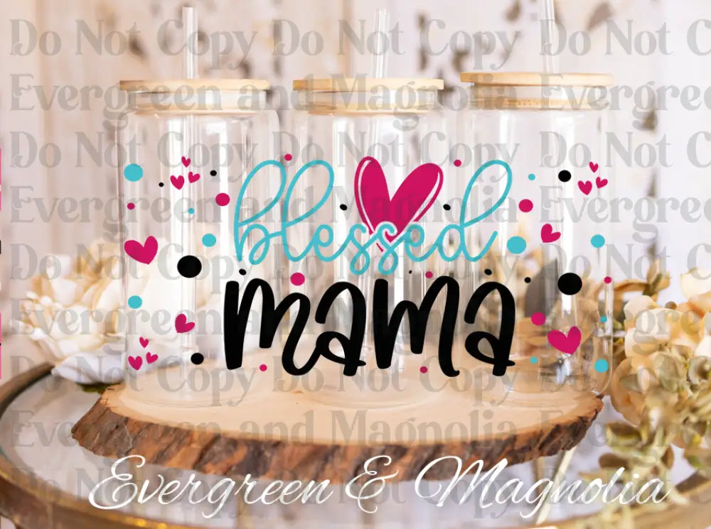 Blessed mama Bright hearts