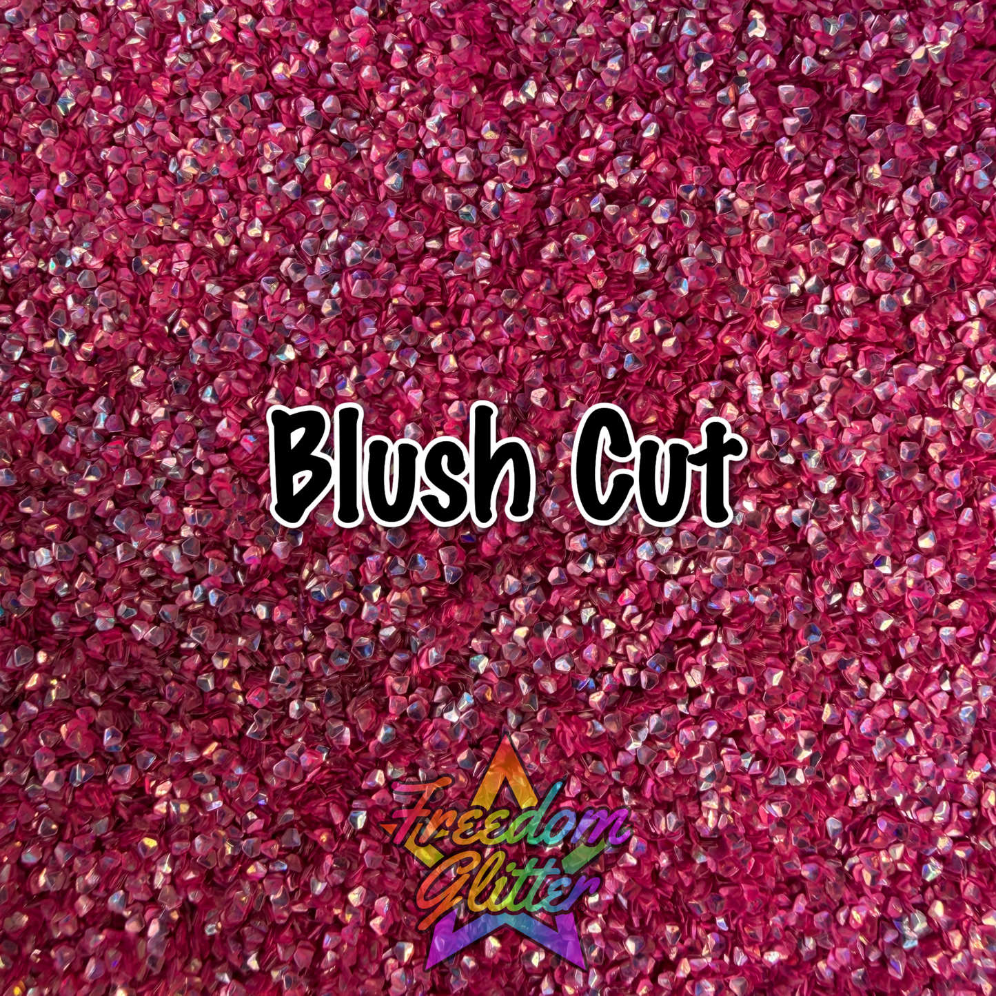 Blush Cut (Diamond Glitter)