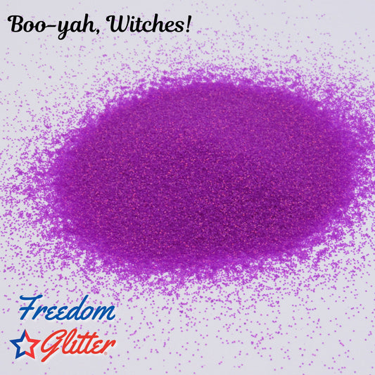 Boo-yah, Witches!