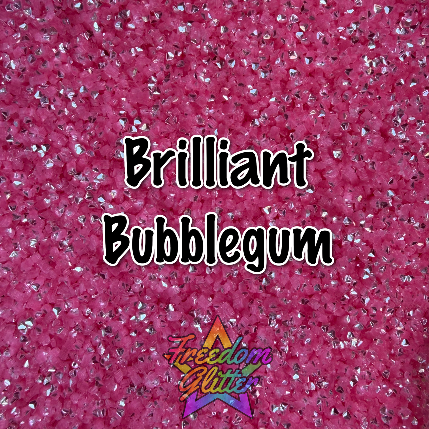Brilliant Bubble Gum (Diamond Glitter)