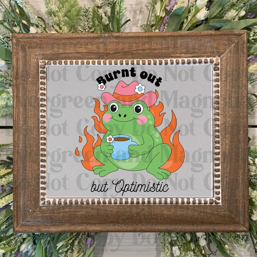 BurntOutButOptimistic