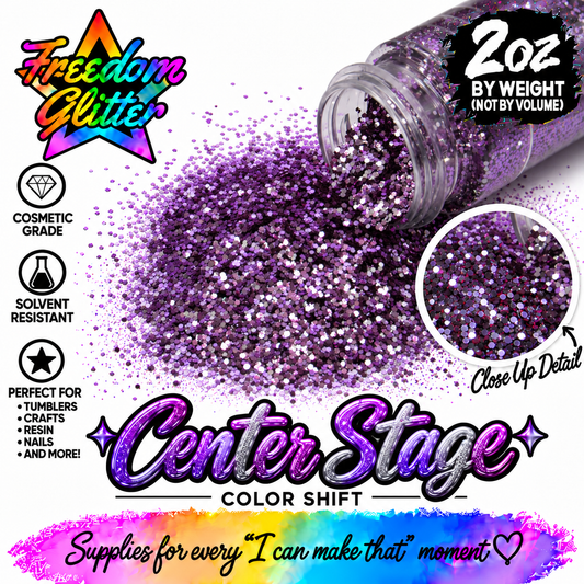 Center Stage (Color Shift)